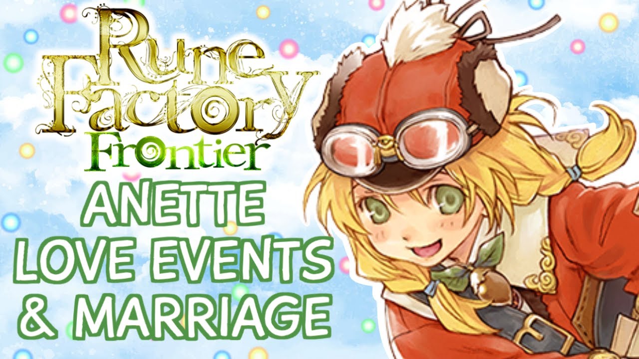 Rune Factory Frontier - Anette Love & Marriage Compilation