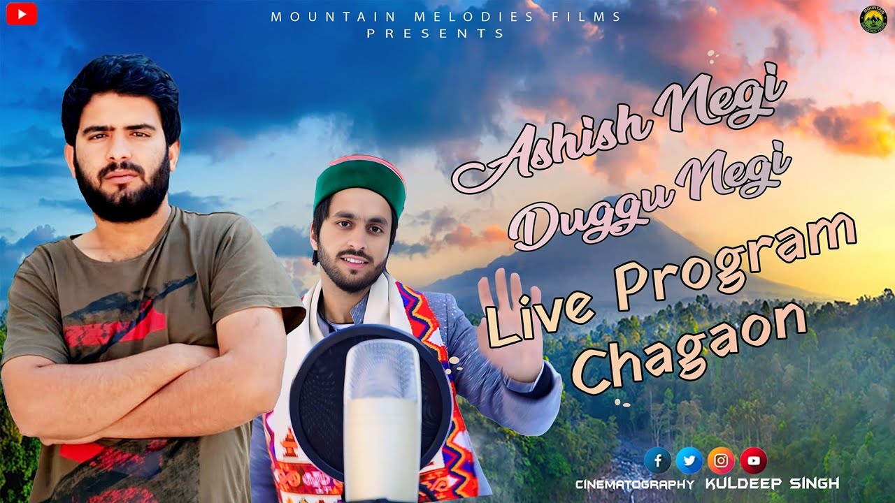 Ashish Negi_Duggu Negi || LIVE PROGRAM CHAGAON || #KINNAUR #MOUNTAIN_MELODIES_FILMS