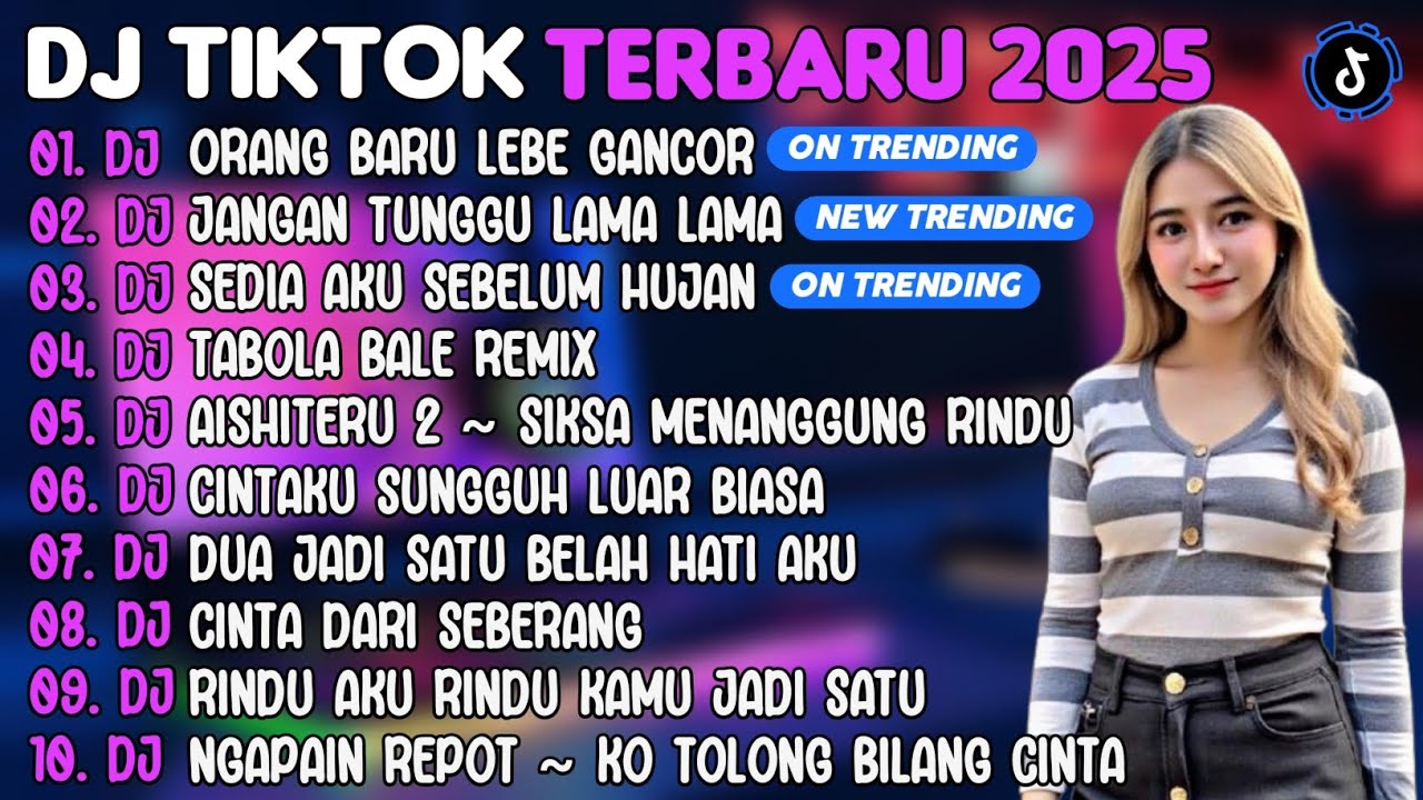 DJ TIKTOK TERBARU 2025 | DJ ORANG BARU LEBE GANCOR🎵DJ JANGAN TUNGGU LAMA LAMA🎵| FULL ALBUM