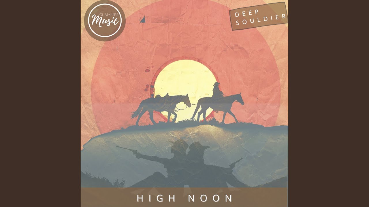 High Noon (Edit)
