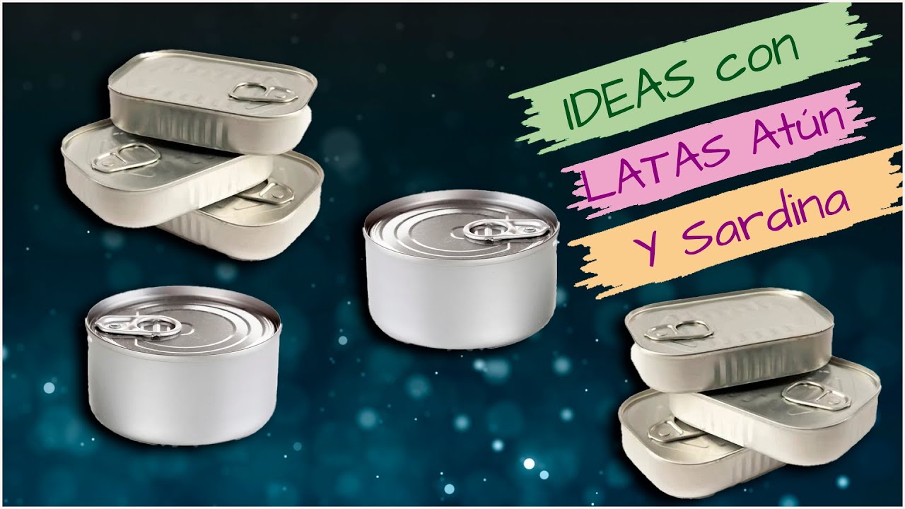 👉 10 IDEAS reciclando LATAS de ATÚN y de SARDINA   NO las TIRES, puedes hacer estas MARAVILLAS 👍