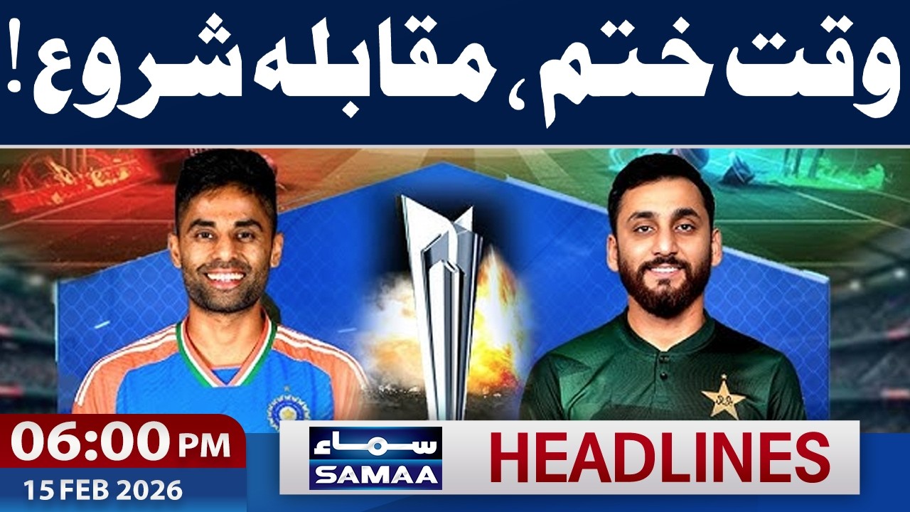 Pakistan vs India | Imran Khan Health Update | 6 PM News Headlines | 15 Feb 2026 | SAMAA TV
