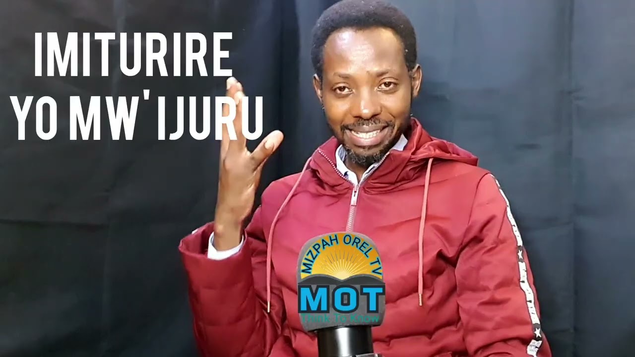 TEKEREZA MU IJURU TUBWIRWA HABAYE ARI HANI KU ISI !!!
