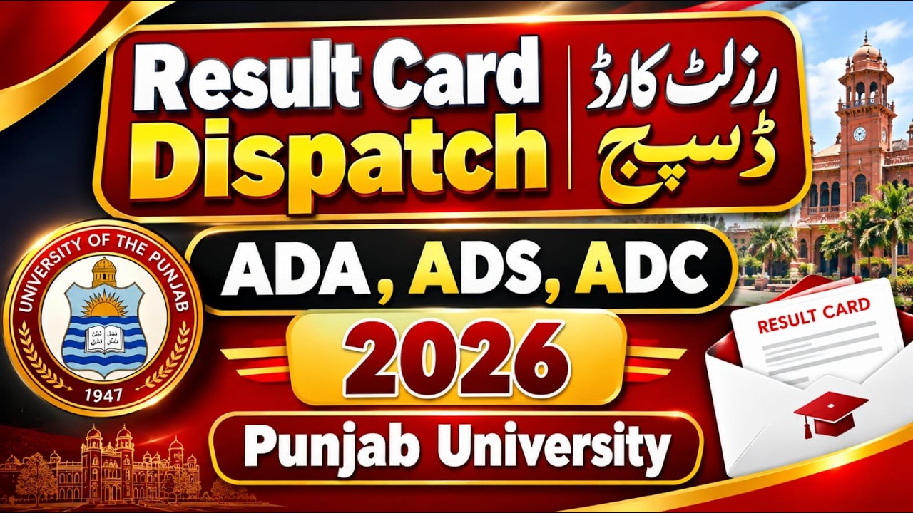 PU Result Card Dispatch 2026 | ADA ADS ADC Result Card Update | Punjab University Result Card