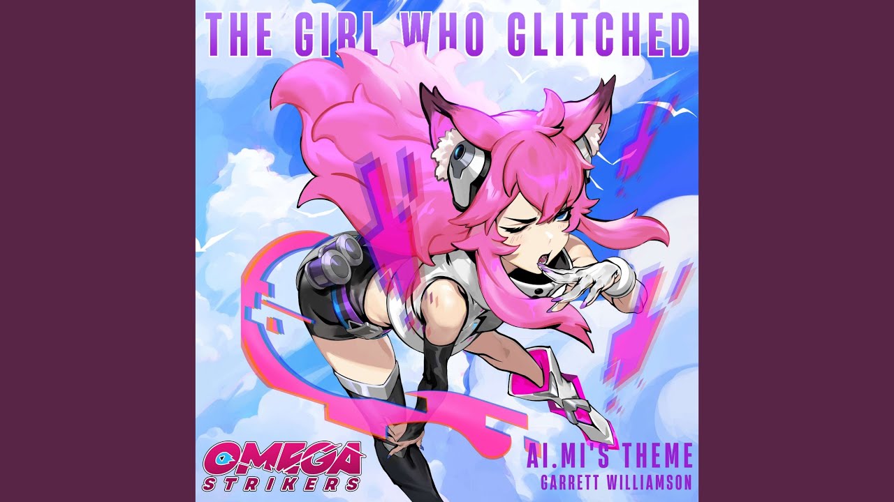 The Girl Who Glitched (Ai.Mi's Theme from 