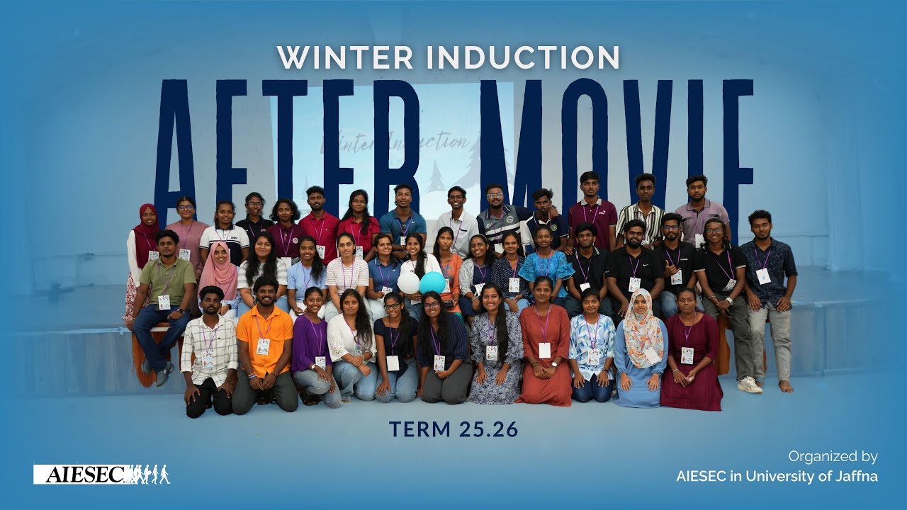 Winter Induction 25.26 After Movie | Organized by AIESEC in University of Jaffna