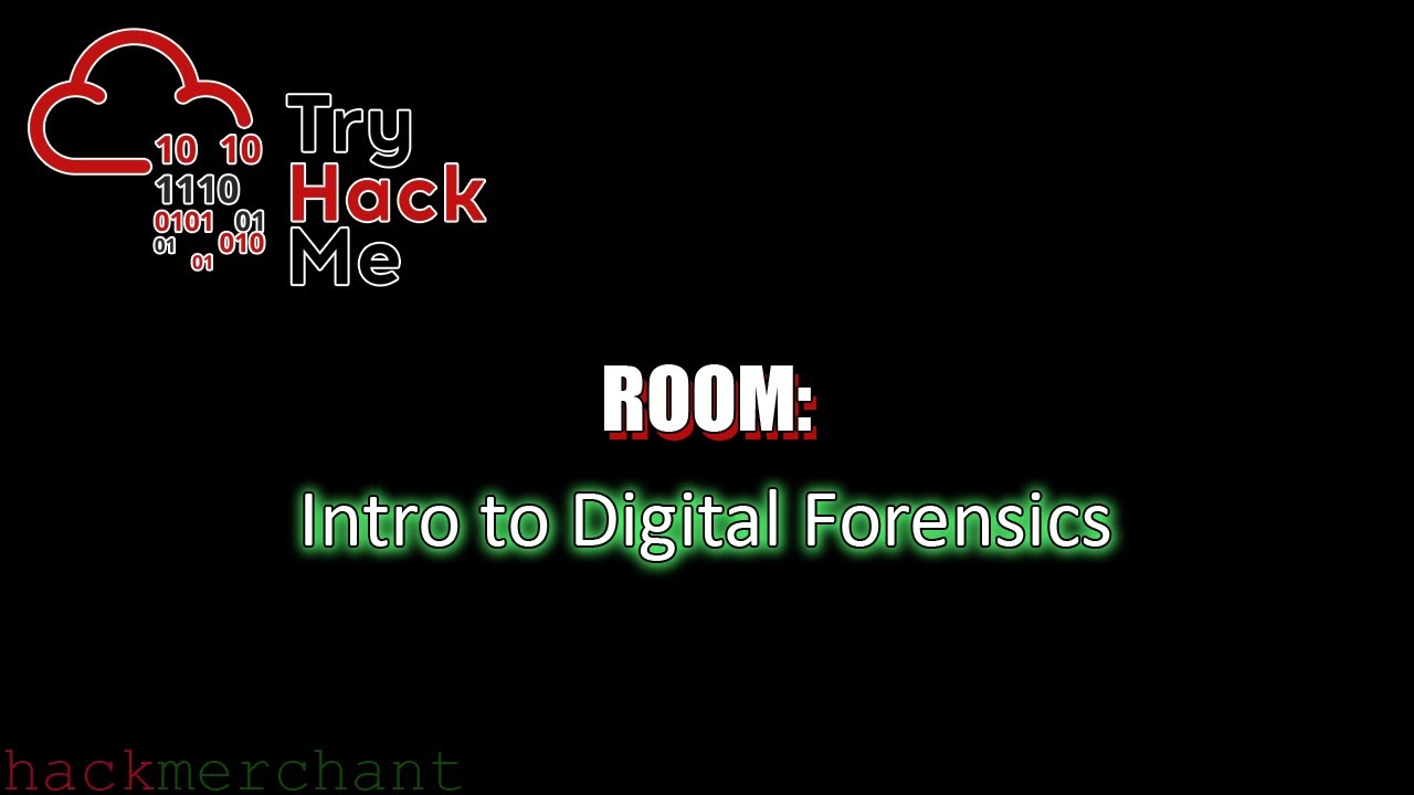 Intro to Digital Forensics | TryHackMe Walkthrough