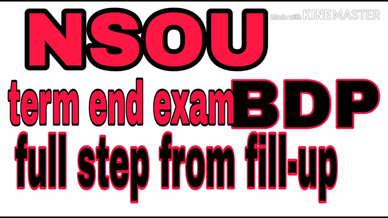 HOW TO APPLY NSOU BDP TERM END EXAM