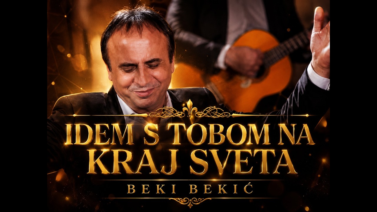 Beki Bekić  - Idem s tobom na kraj sveta