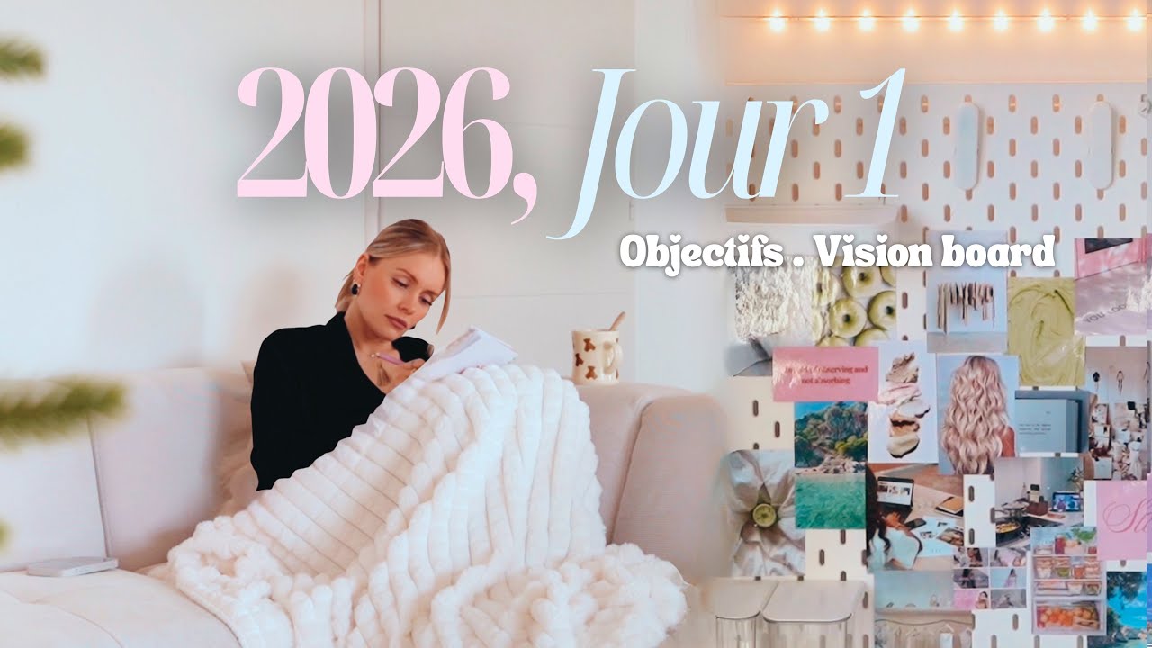 ✨ 2026 &bull; Jour 1 | Mes 3 OBJECTIFS + VISION BOARD