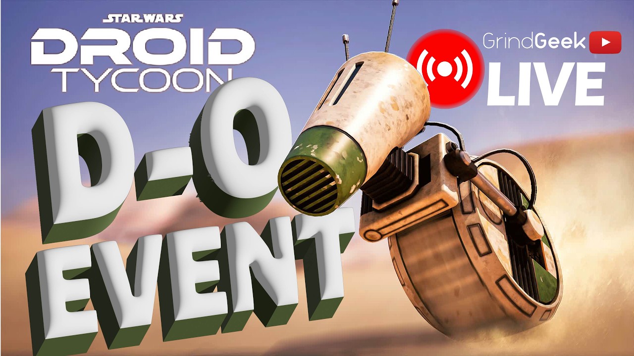 D-O Event - Droid Tycoom