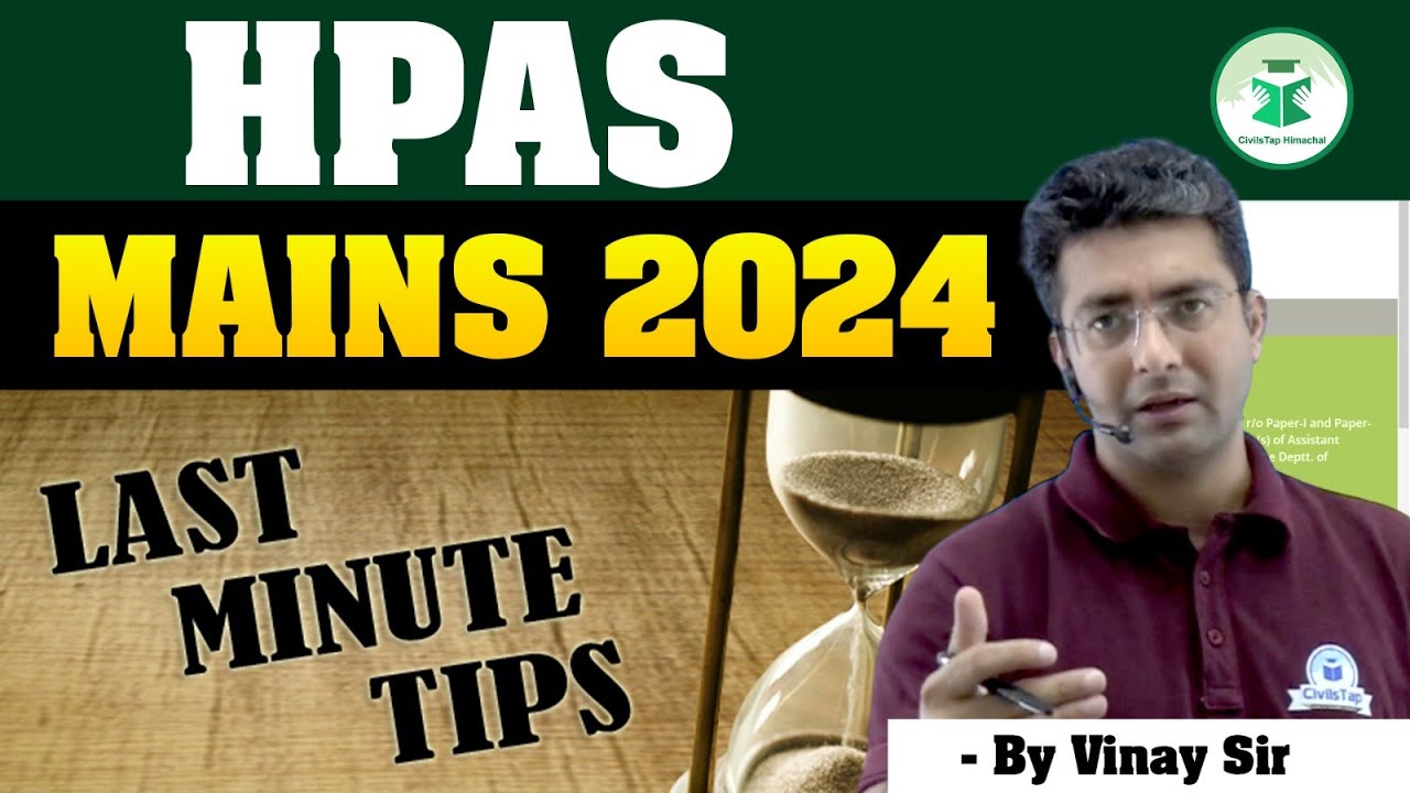 HPAS Mains 2024 Last Minute Tips | By Vinay Sir