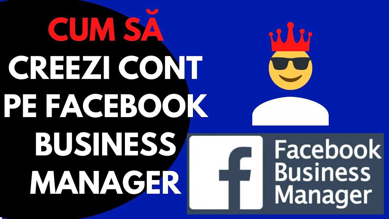 Cum sa creezi cont pe Facebook Business Manager