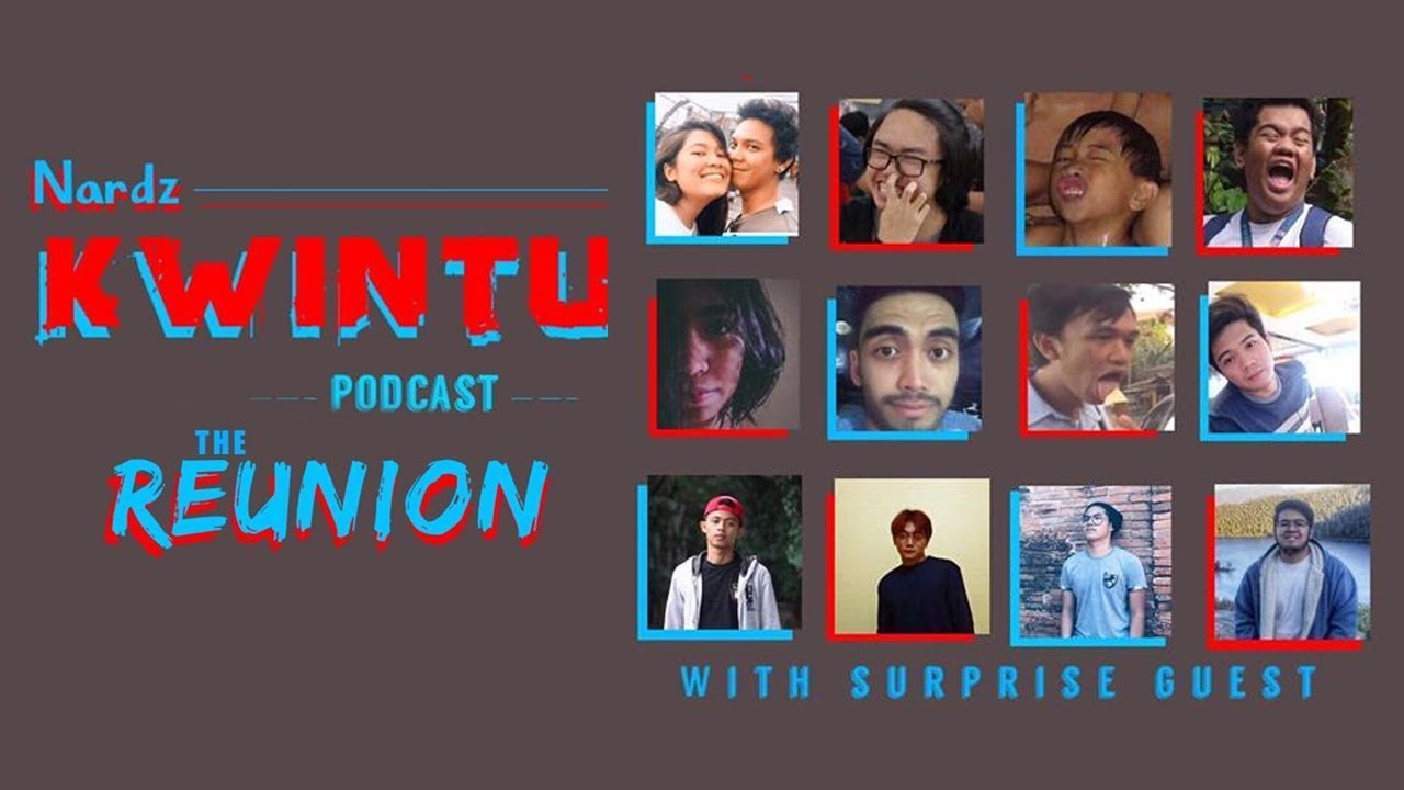 Nardz Kwintu Podcast | The Reunion