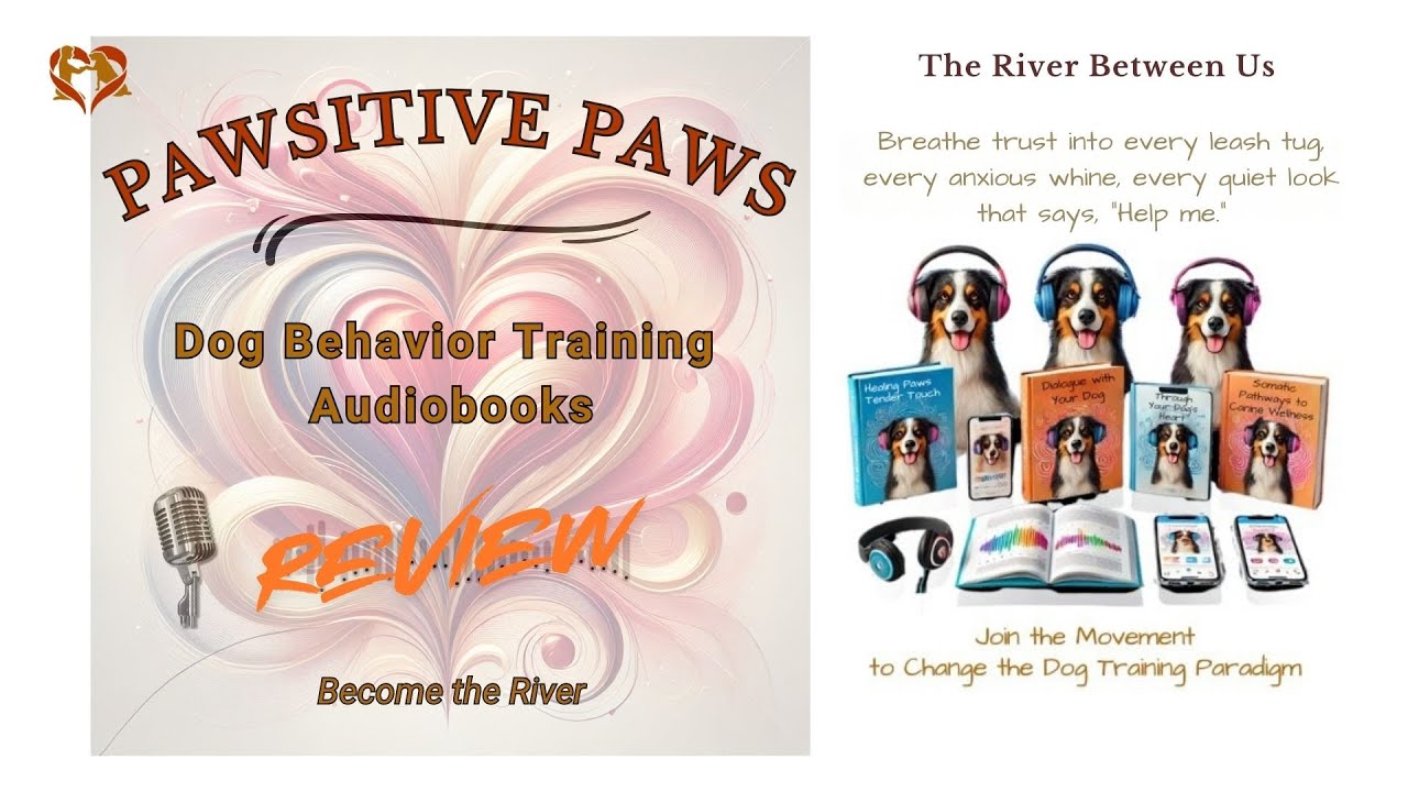 The River Between Us — 8-Week Virtual Dog Training Workshop