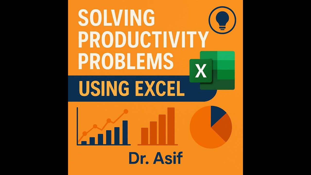 Solving Productivity Problems using Excel