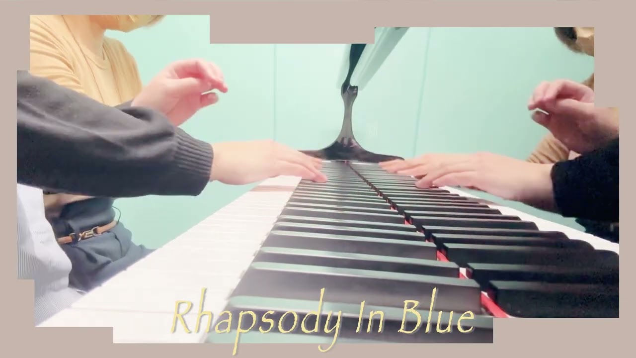 Rhapsody In Blue ~Piano duet~Lesson