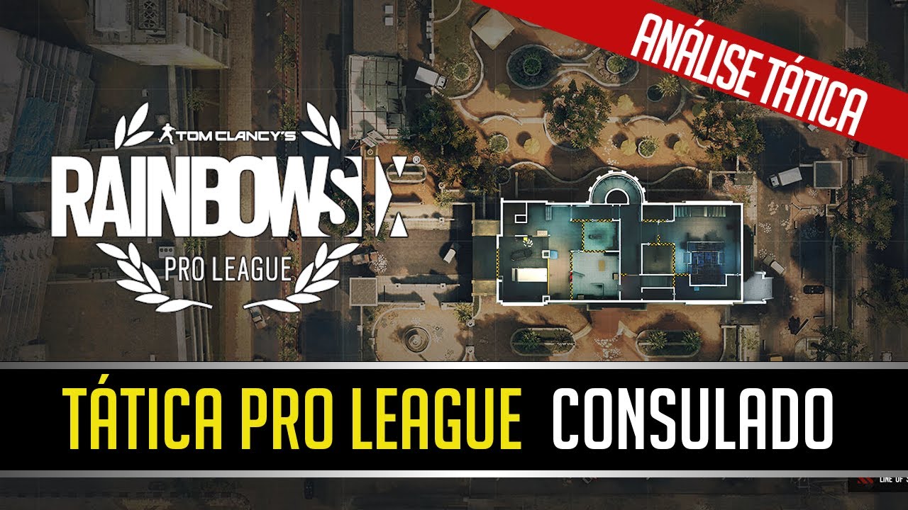 RAINBOW SIX SIEGE - TÁTICA PRO LEAGUE DEFESA CONSULADO - VISTOS E SERVIDOR