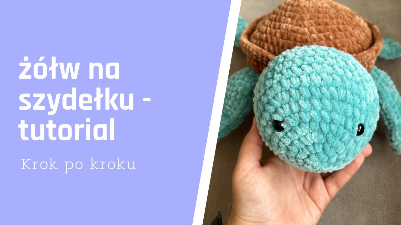 🐢Żółwik na szydełku- tutorial krok po krok