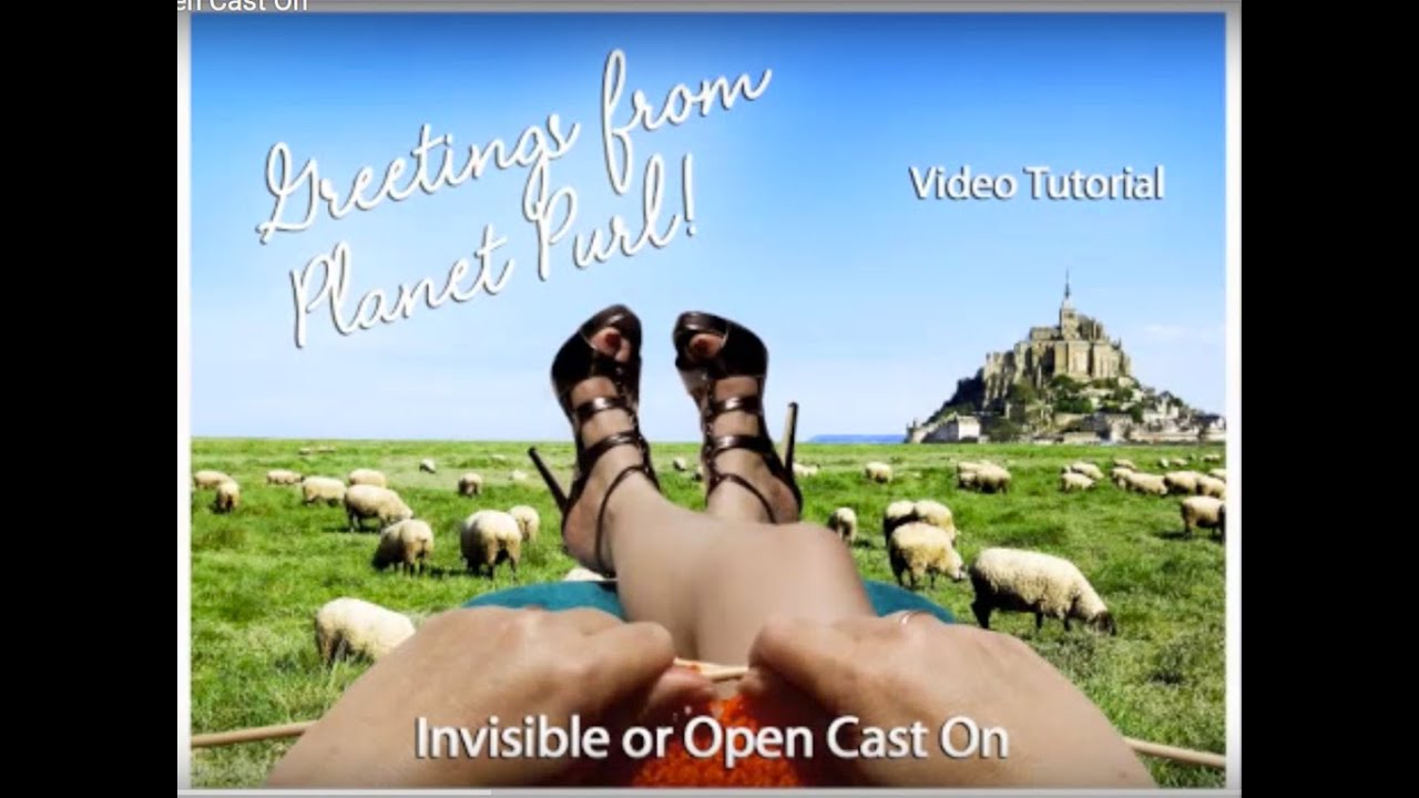 Invisible or Open Cast On