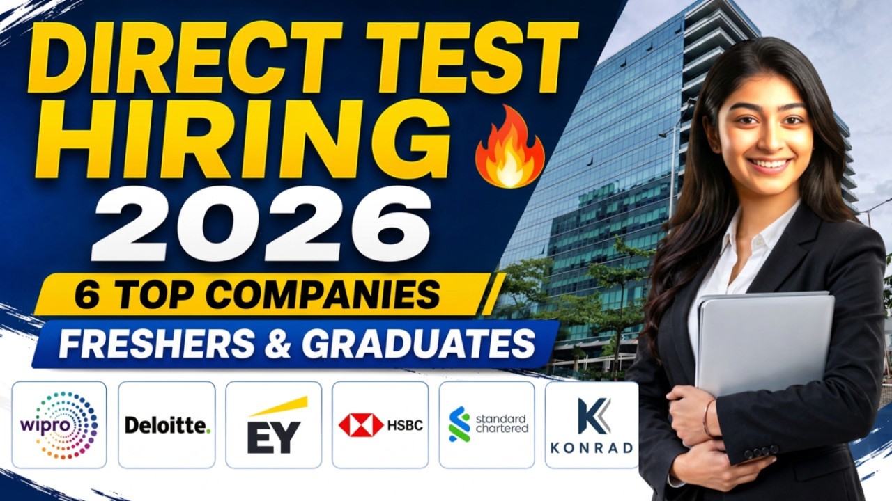 🔥 Direct Test Hiring 2026 | Wipro, Deloitte, EY, HSBC & Standard Chartered Hiring | Freshers