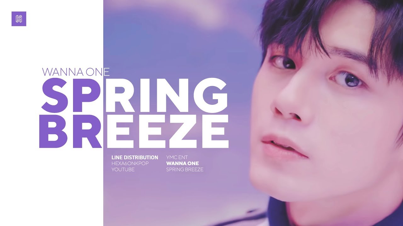 WANNA ONE - SPRING BREEZE Line Distribution (Color Coded) | 워너원 - 봄바람