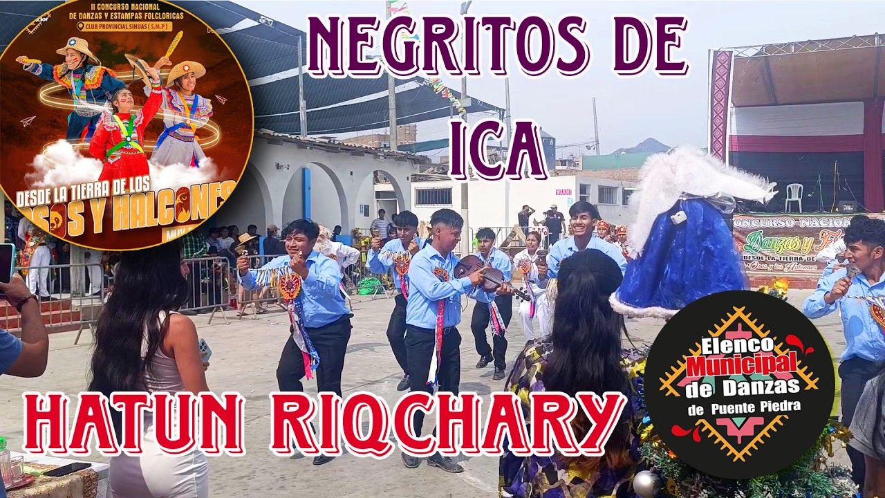 Negritos de Ica - Hatun Riqchary / Concurso Elenco Municipal de Puente Piedra