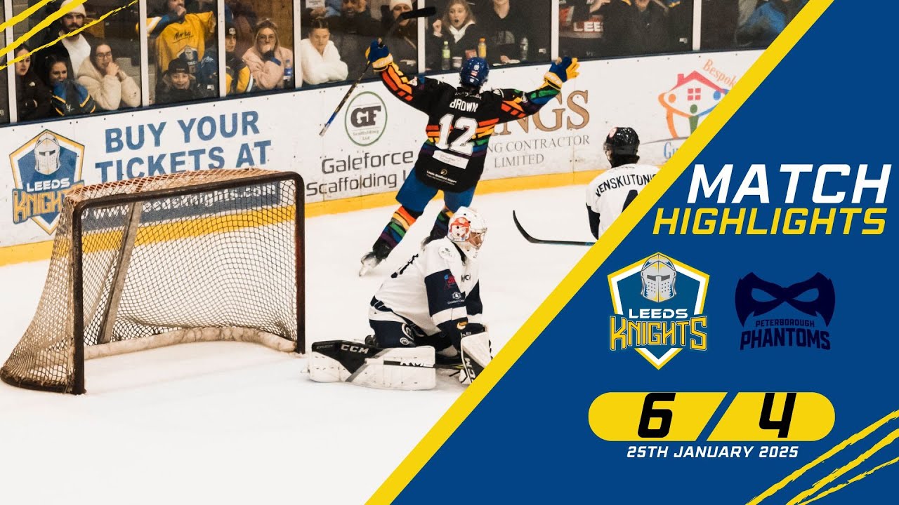 Leeds Knights 6-4 Peterborough Phantoms | Planet Ice NIHL National League | 25 January 2025