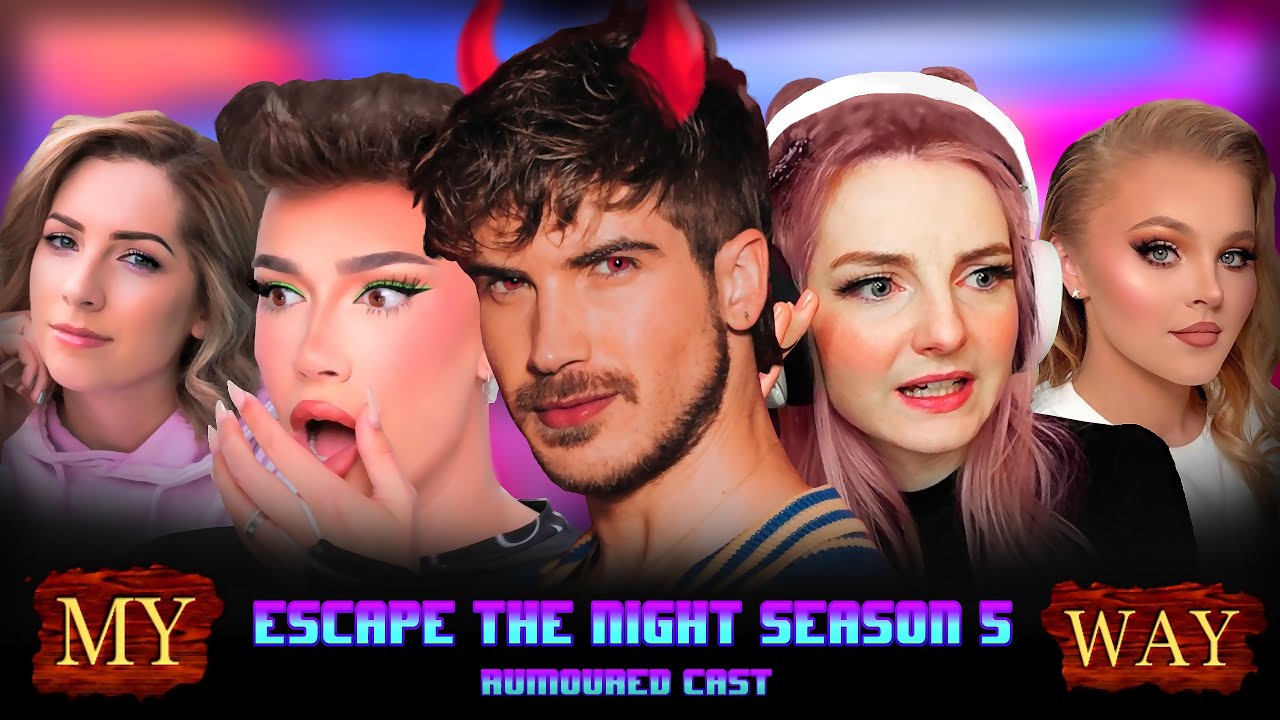 Escape The Night Season 5 Rumoured Cast MY WAY!!!