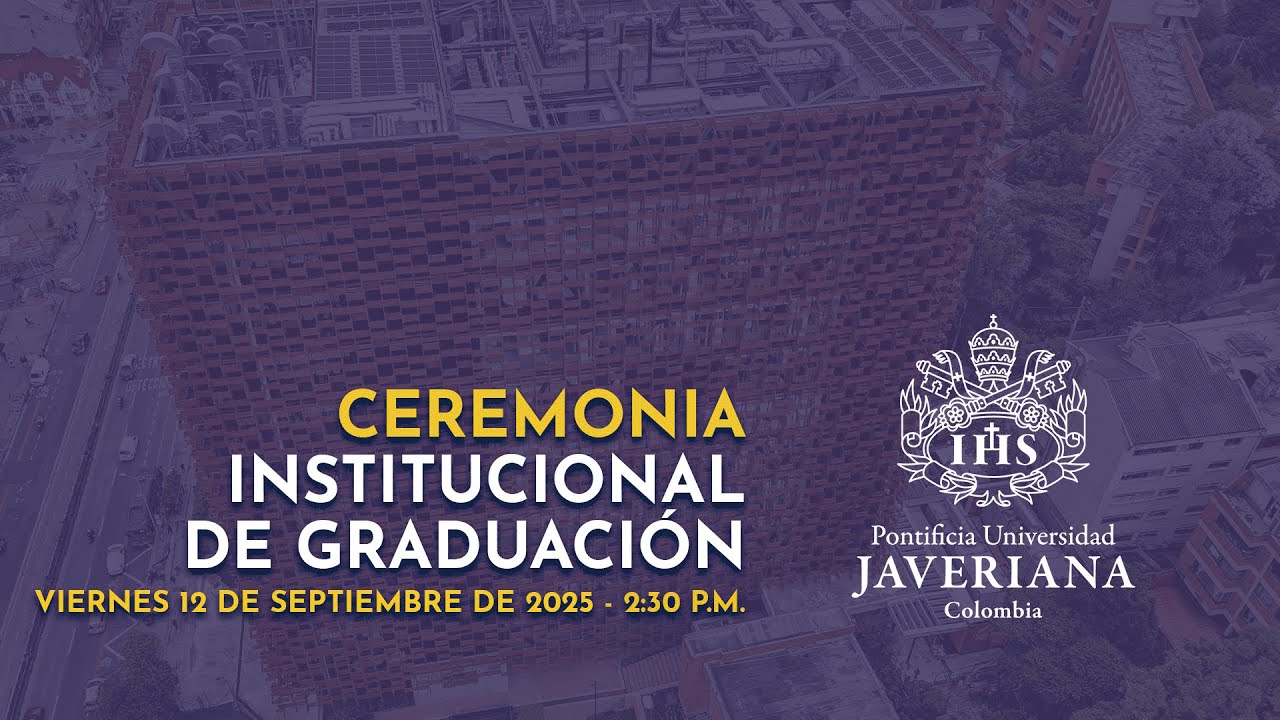 Ceremonia Institucional de Graduación - 12 de septiembre de 2025, 2:30 p.m.