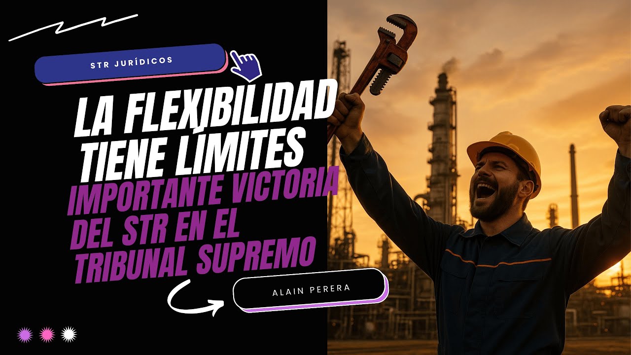 STR Jurídicos La Flexibilidad tiene límites