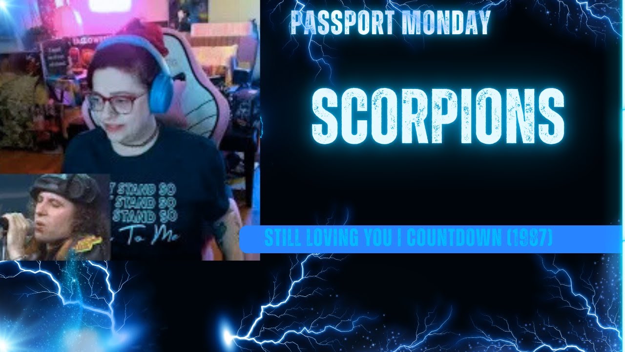 Passport Monday |  Scorpions - Still Loving You 87 |  First Reaction
