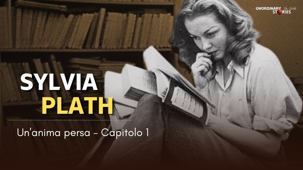 SYLVIA PLATH - una vita tra la disperazione e la felicità