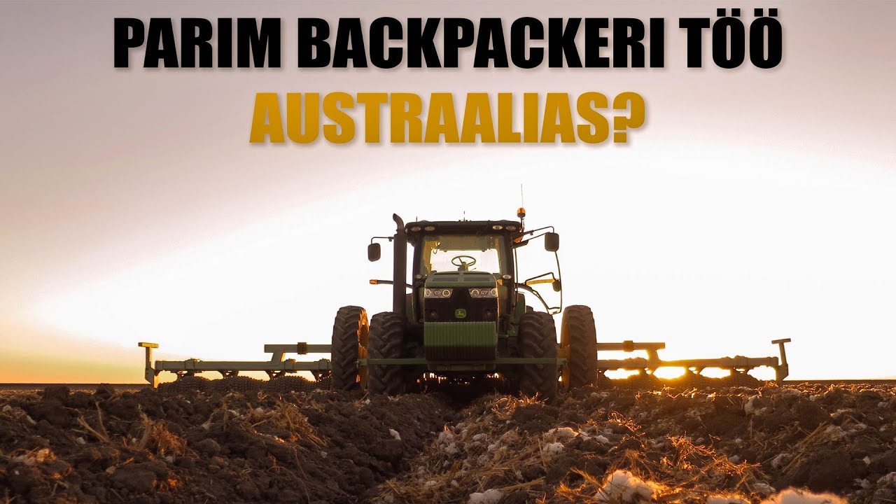 Kas see ongi Austraalia parim backpackeri töö?