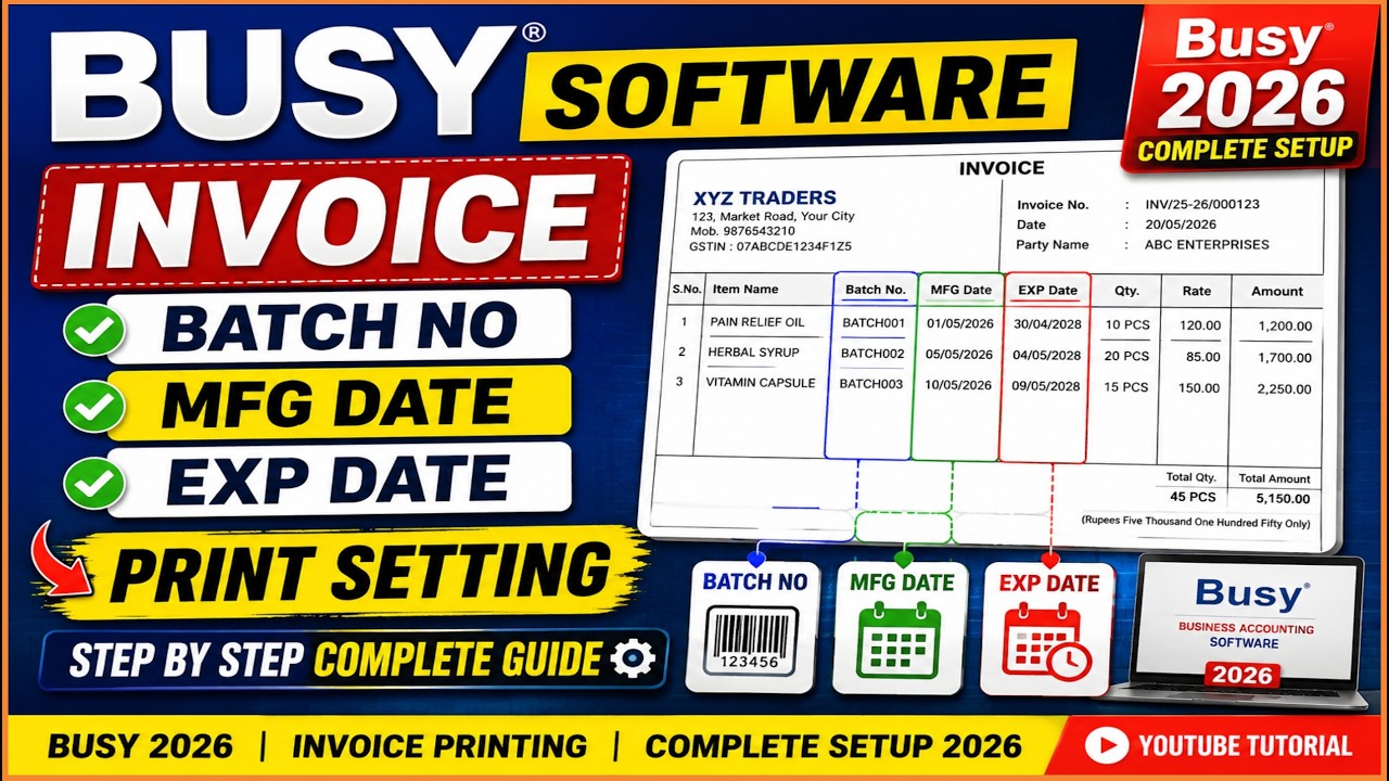 BUSY Software Invoice me Batch No, MFG Date & EXP Date Print Setting | Busy 2026 Complete Setup 2026
