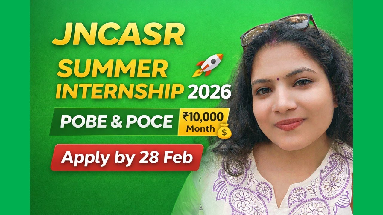 JNCASR Summer Internship 2026 🚀 | POBE & POCE | ₹10,000/Month #bengaluru #summerinternship #youtube