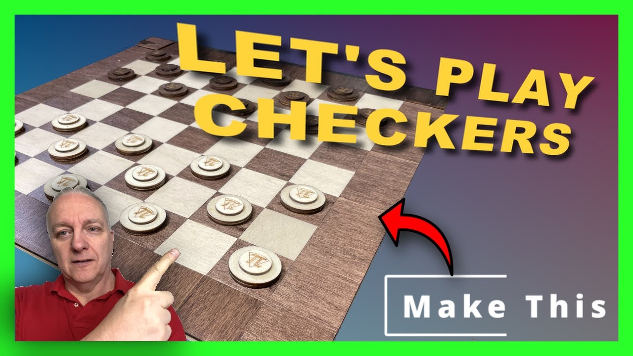 Laser Cut a Premium Checker Board