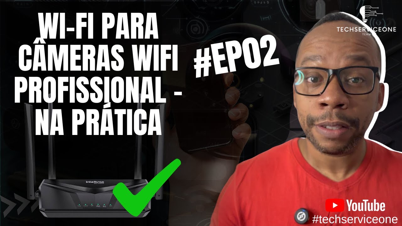 W5 1200GS Intelbras - COMO CONFIGURAR o roteador da forma CORRETA para CAMERAS WIFI.