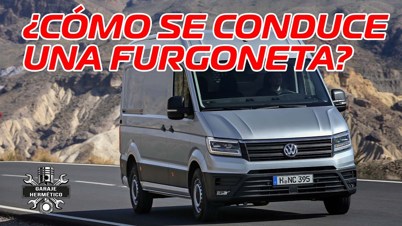¿Cómo se conduce una FURGONETA?
