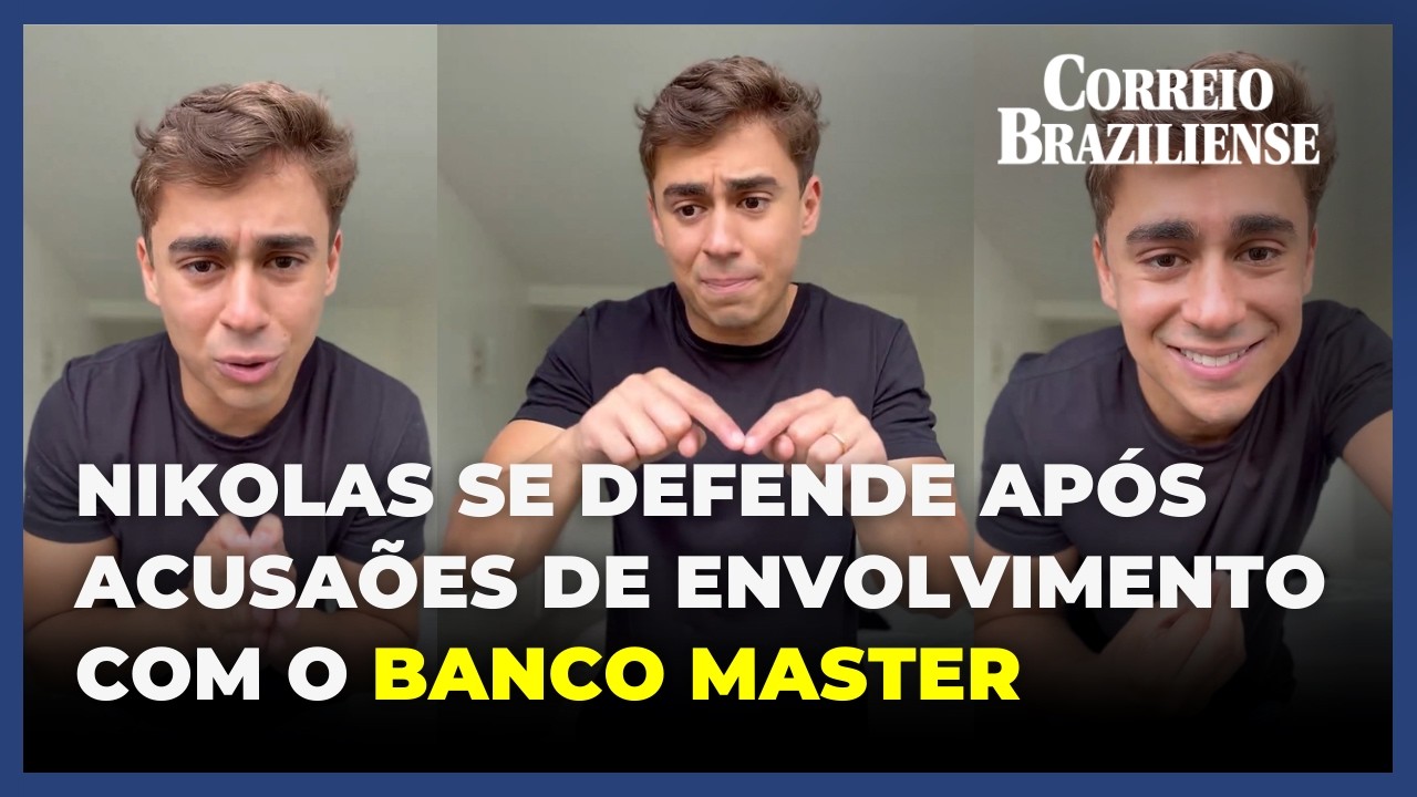 NIKOLAS SE DEFENDE APÓS ACUSAÇÕES DE ENVOLVIMENTO COM O BANCO MASTER E DANIEL VORCARO