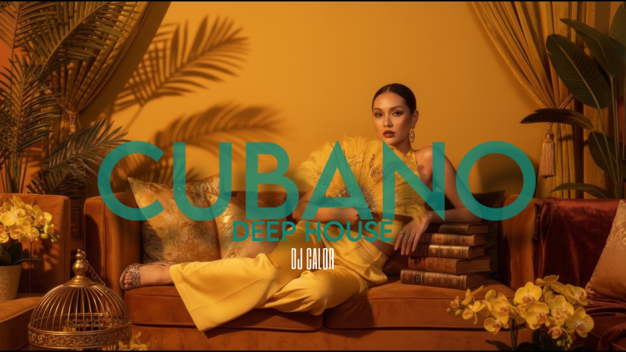CUBANO DEEP CALOR HOUSE| Nuestro Lugar Secreto |Dj Calor