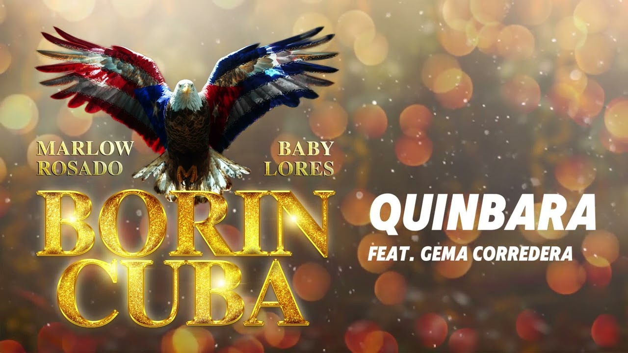 QUINBARA -  MARLOW ROSADO + BABY LORES Feat. GEMA CORREDERA