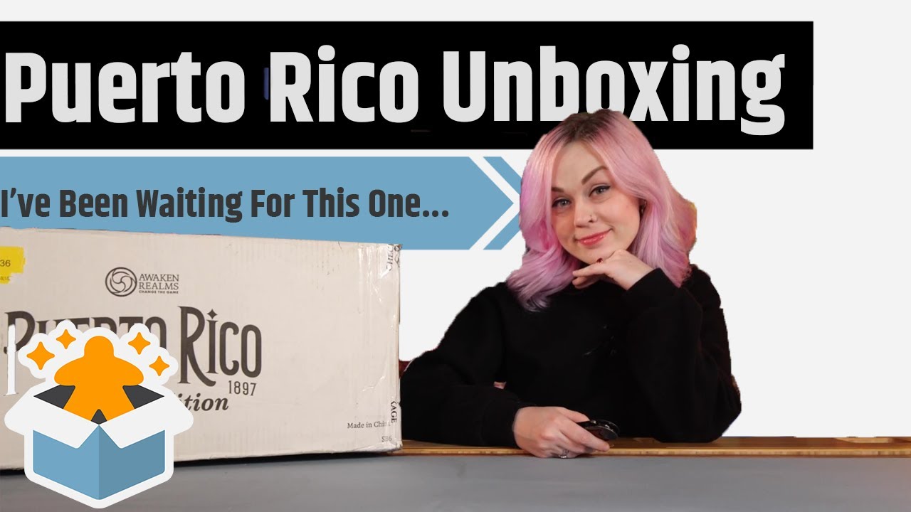 Puerto Rico 1897: Special Edition Unboxing - I Haven't Been This Obsessed In A Long Time