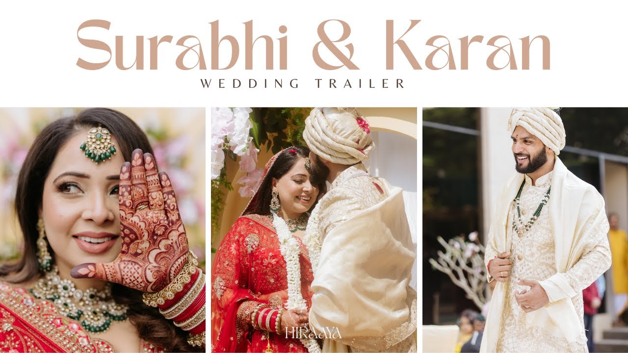 Surabhi & Karan | Wedding Trailer | Hiraaya by Aayushi