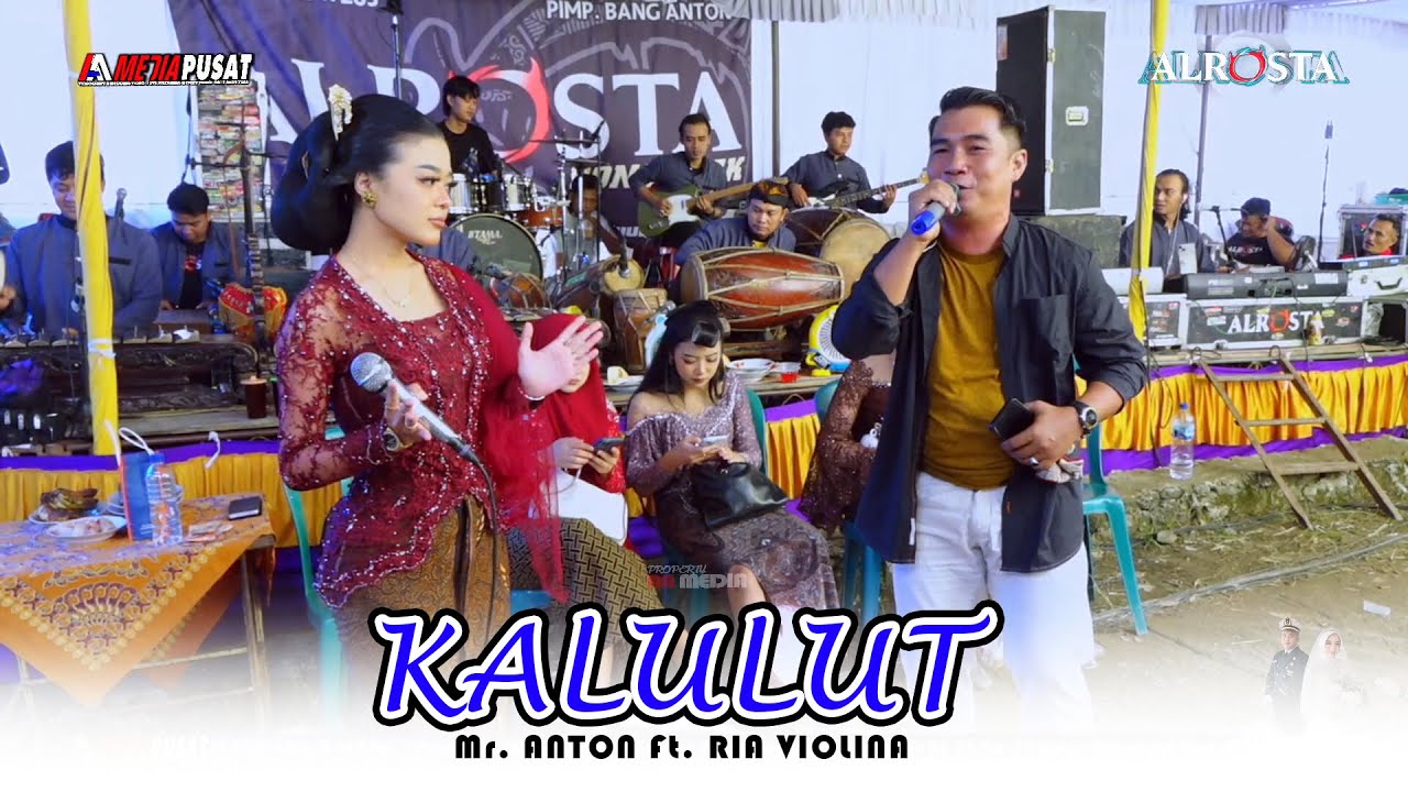 KALULUT - Mr.Anton Ft. Ria Violina - ALROSTA DONGKREK - ALFA AUDIO - AA MEDIA PUSAT