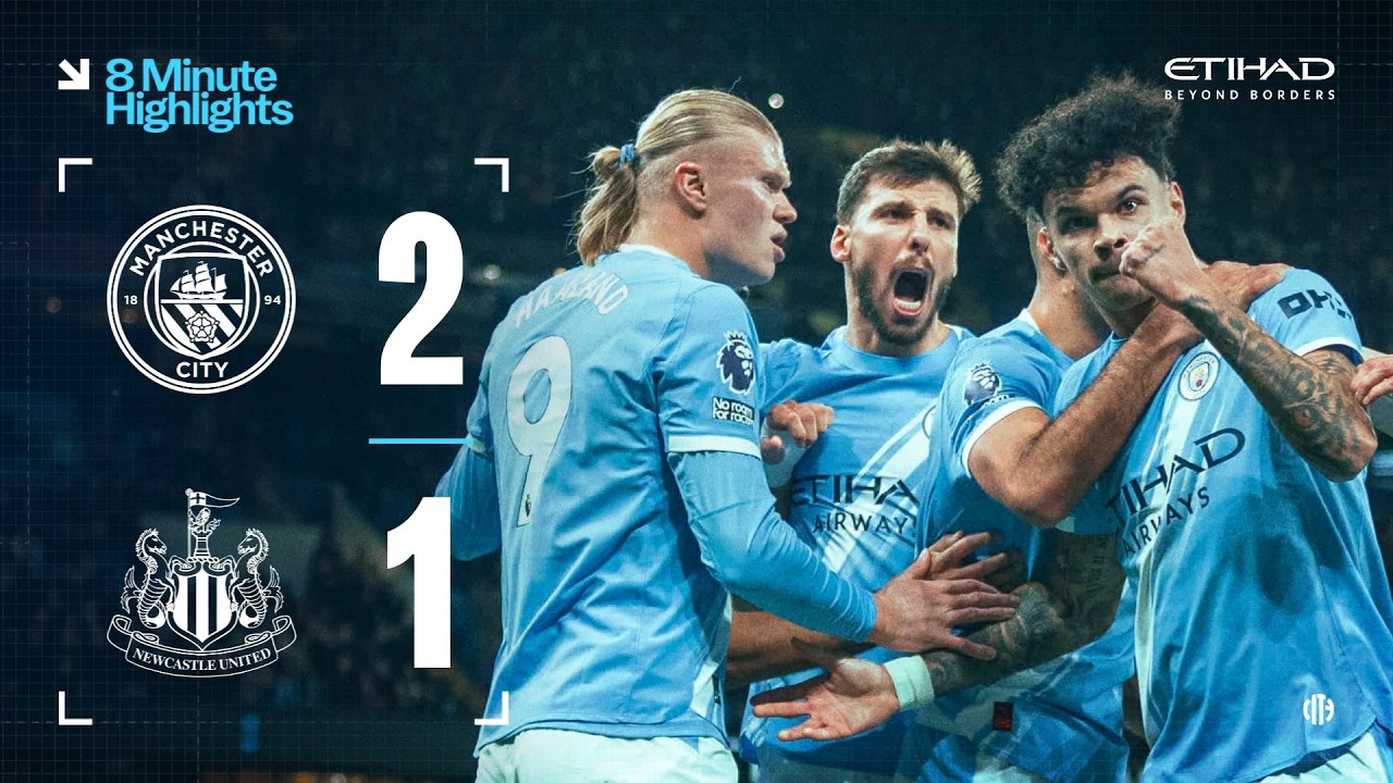 Extended Highlights | Man City 2-1 Newcastle | Huge win at home for the Blues!