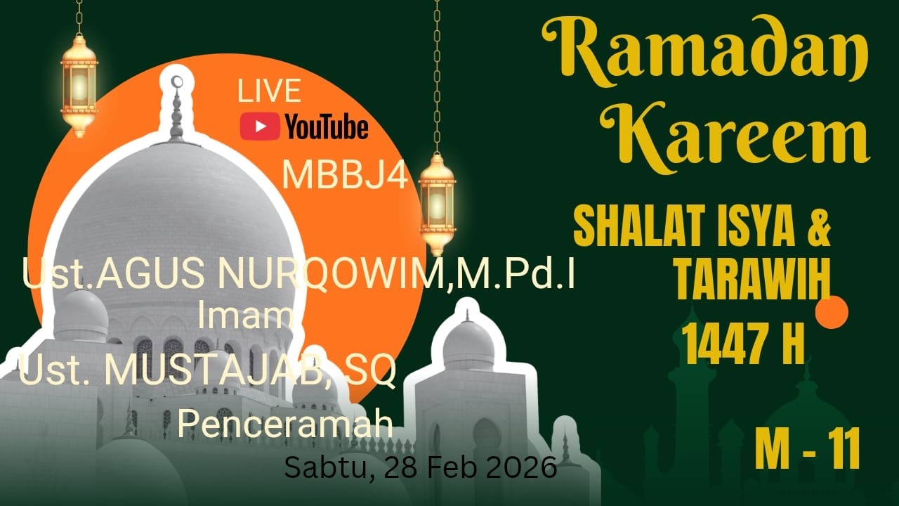 [LIVE] SHALAT ISYA & TARAWIH MBBJ4 1447 H 28 FEB 2026