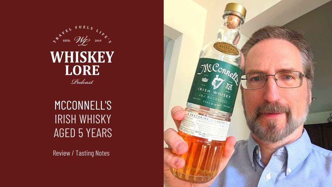 🥃 McCONNELL'S IRISH WHISKY AGED 5 YEARS // What Is The Oldest Whisky Brand In Northern Ireland?