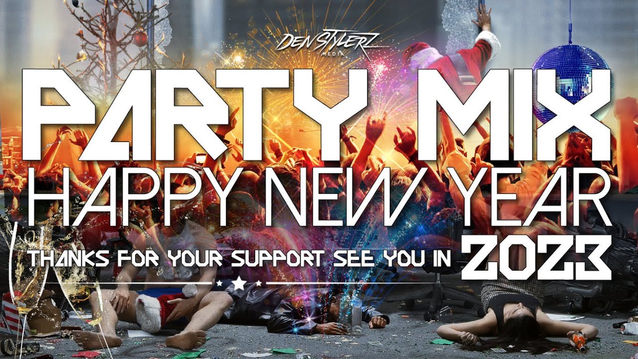 HAPPY NEW YEAR 2023 | BEST CLUB & DANCE MEGAMIX | PARTY MIX | TOP HITS | POPULAR SONGS REMIXES