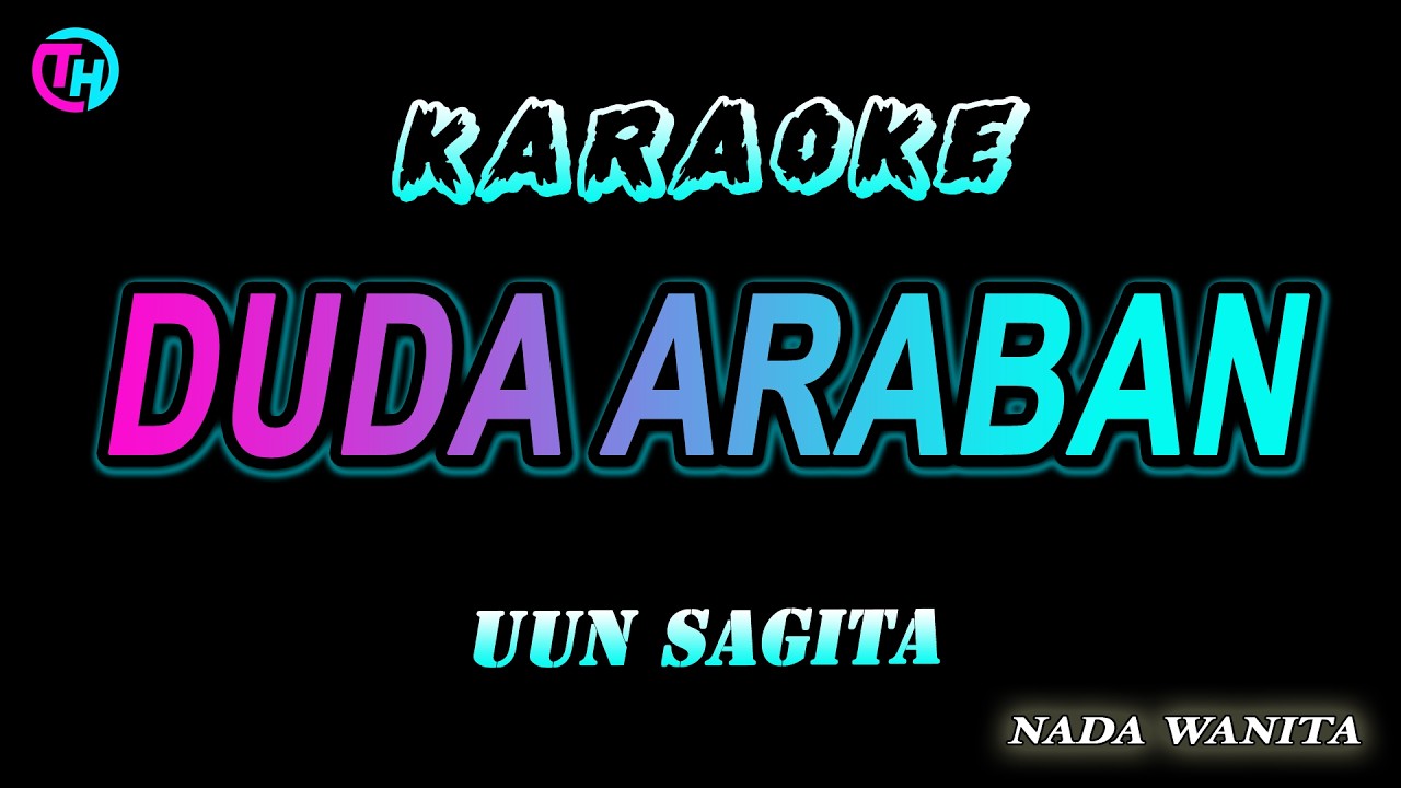 DUDA ARABAN - Karaoke Nada Wanita I Uun Sagita